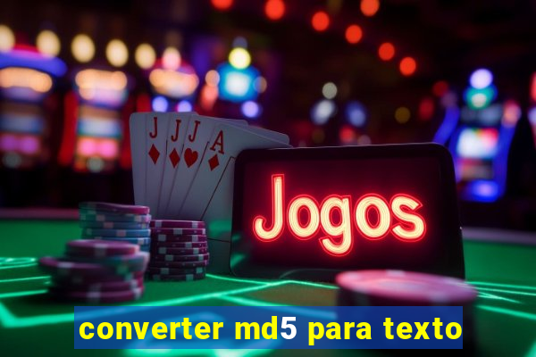 converter md5 para texto